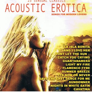 Acoustic Erotica - Songs For Modern Lovers