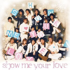 Show Me Your Love - Single