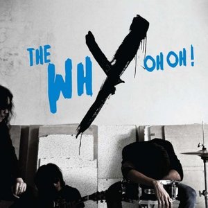 The Why Oh Oh! 的头像