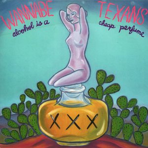 Alcohol is a Cheap Perfume