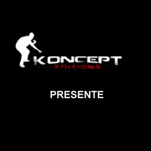 Koncept Editions présente