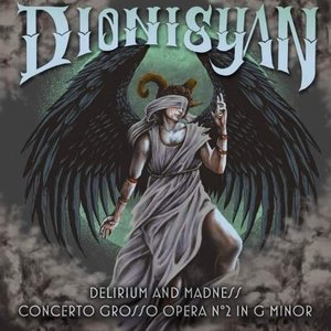 Delirium and Madness (Concerto Grosso Opera N° 2 in G Minor)