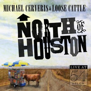 North of Houston - Live at 54 Below