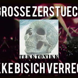 Tekke bis ich verrecke