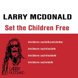 Set The Children Free Remixes
