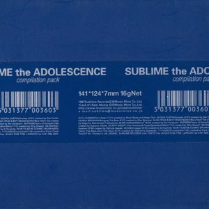 Sublime the Adolescence