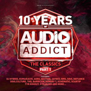 10 Years Of Audio Addict Records - The Classics (Part 1)
