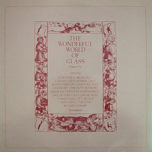 The Wonderful World of Glass Volume One