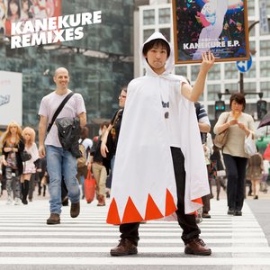 KANEKURE REMIXES