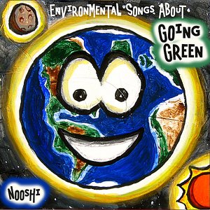 Environmental Songs About Going Green