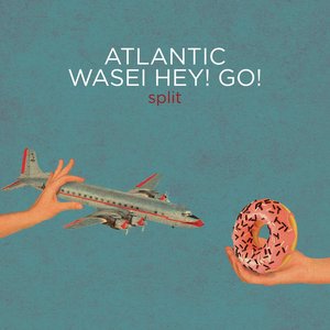 Wasei Hey! Go! / Atlantic