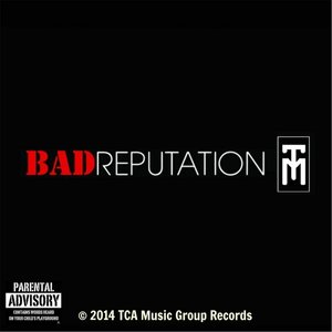 Bad Reputation