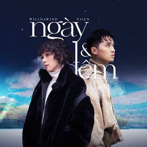 Ngày Và Đêm (feat. Noen) - Single