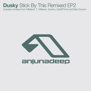 Stick By This Remixed EP2