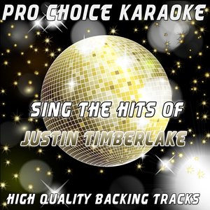 Sing the Hits of Justin Timberlake (Karaoke Version) (Originally Performed By Justin Timberlake)