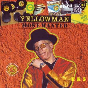 Most Wanted: The Best of King Yellowman