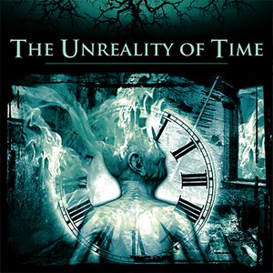 The Unreality Of Time