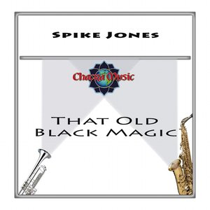 That Old Black Magic