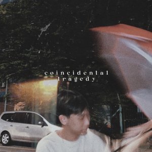 coincidental tragedy - Single