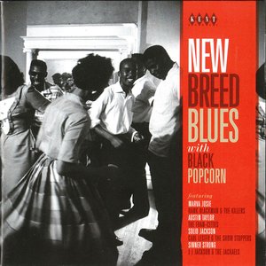 New Breed Blues with Black Popcorn
