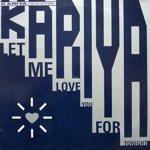 baby let me love you for tonight