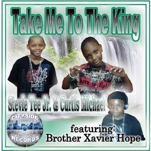 Take Me to the King (Praise Mix) [feat. Brother Xavier Hope]