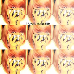 Tragic Monster +