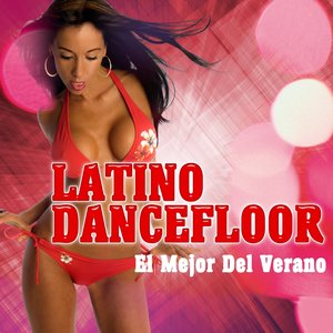 Latino Dancefloor (El Mejor del Verano)