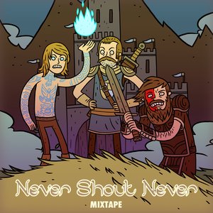 Never Shout Never Mixtape