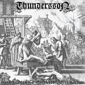 Hanged, Drawn & Quartered / Dream Logic