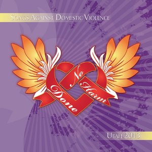 No Harm Done: Songs Against Domestic Violence (Utah 2013)