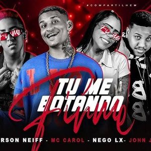 Tu Me Botando Firme (feat. MC Carol) - Single