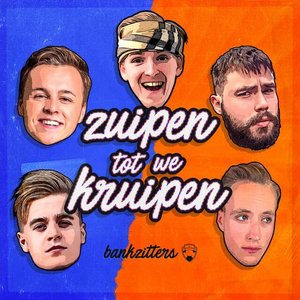 Zuipen Tot We Kruipen