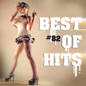 Best Of Hits Vol. 82