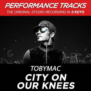City On Our Knees (Radio Version) [Performance Tracks] - EP