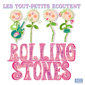 Les Tout - Petits Ecoutent Rolling Stones