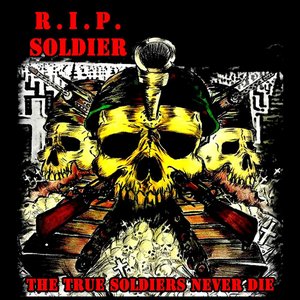 the true soldiers never die
