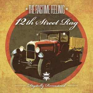 The Ragtime Feeling - 12th Street Rag