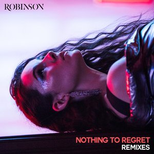 Nothing to Regret (Remixes) [Explicit]