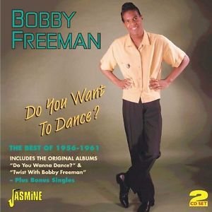Do You Want to Dance - The Best of 1956 - 1961