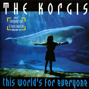 This World's For Everyone