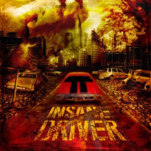 Insane Driver [Explicit]