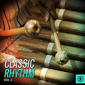 Classic Rhythm, Vol. 3