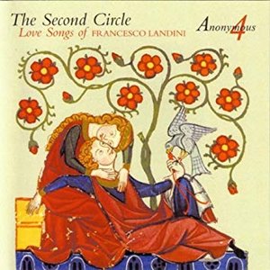 The Second Circle - Love Songs of Francesco Landini
