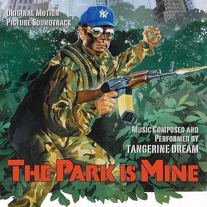 The Park Is Mine (Original Soundtrack Recording)