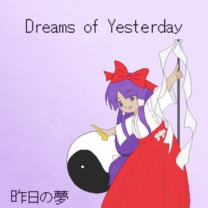 Dreams of Yesterday