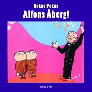 Hokus Pokus, Alfons Åberg!