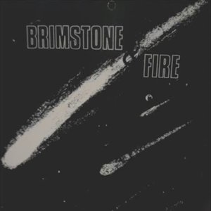 Brimstone & Fire