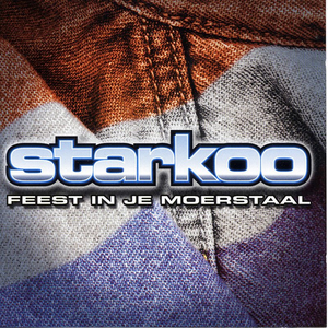 Starkoo - Laat Me Nu Toch Niet Alleen Lyrics - Zortam Music