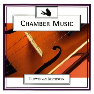 Beethoven - Chamber Music